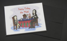 Load image into Gallery viewer, Happy Friday the 13th Addams Family 9/13/19