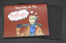 Load image into Gallery viewer, Happy Friday the 13th Jason 12/13/3019
